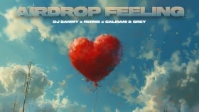 Music Promo: 'DJ Sammy x Renns x Calmani & Grey - Airdrop Feeling'