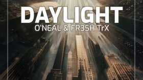 Music Promo: 'O’Neal & FR3SH TrX - DAYLIGHT'