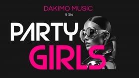 Music Promo: 'Dakimo Music & Sis - Party Girls'