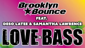 Music Promo: 'Brooklyn Bounce feat. Deso Latee & Samantha Lawrence - Love & Bass (The Official Anthem of Loco Beach)'