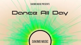 Dakimo Music - Dance All Day