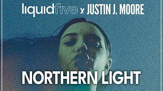 liquidfive x Justin J. Moore - Northern Light