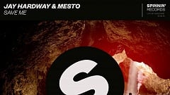 Jay Hardway & Mesto - Save Me